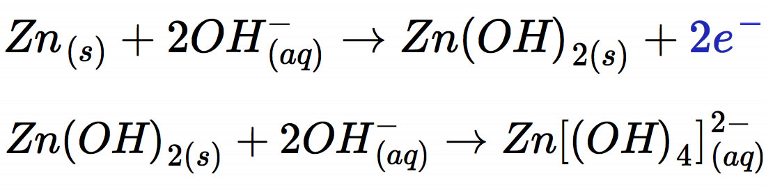 Zn + 2 OH- ==> Zn(OH)2 + 2 e-; Zn(OH)2 + 2 OH- ==> Zn[(OH)4]2-